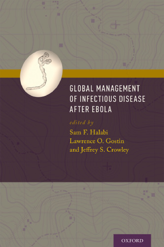 Global management of infectious disease after Ebola