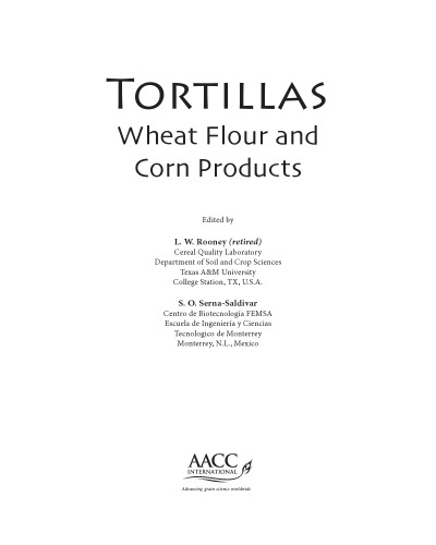 Tortillas : wheat flour and corn products