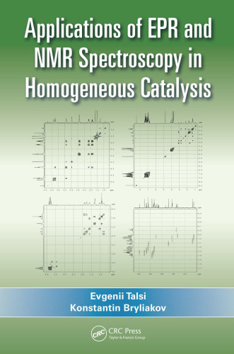 Applications of EPR and NMR spectroscopy in homogeneous catalysis