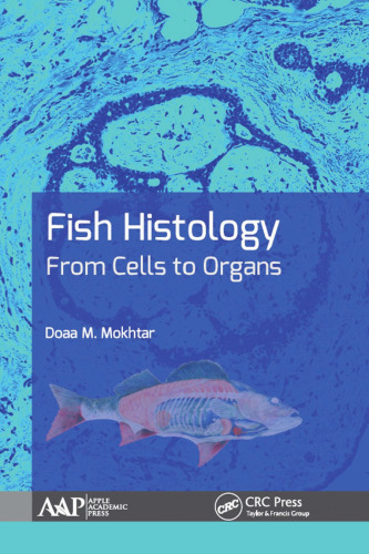 Fish Histology: From Cells to Organs