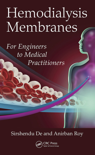HEMODIALYSIS MEMBRANES : for engineers to medical practitioners