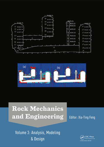 Rock mechanics and engineering Volume 3, Analysis, modeling & design
