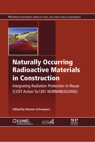 Naturally occuring radioactive materials in construction : integrating radiation protection in reuse (COST Action Tu1301 NORM4BUILDING)
