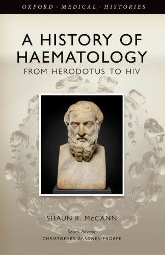 A history of haematology : from Herodotus to HIV
