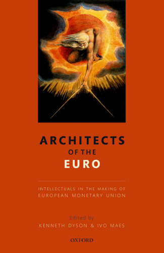 Architects of the Euro : intellectuals in the making of European Monetary Union