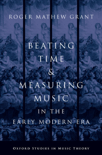 Beating time & measuring music in the early modern era