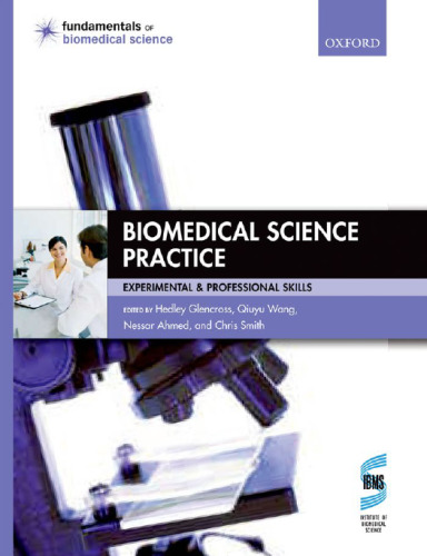 Biomedical science practice : experimental and professional skills
