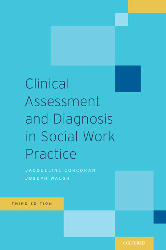 Clinical assessment and diagnosis in social work practice