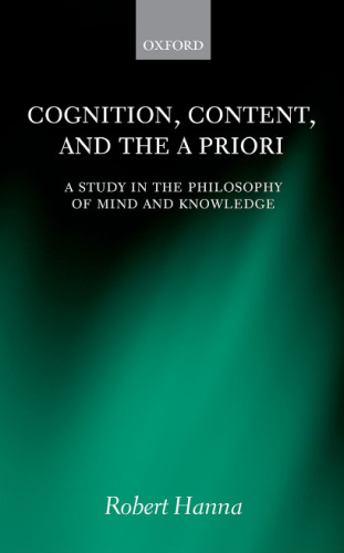 Cognition, content, and the a priori : a study in the philosophy of mind and knowledge