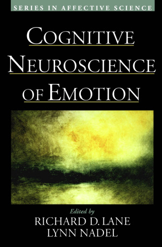 Cognitive neuroscience of emotion