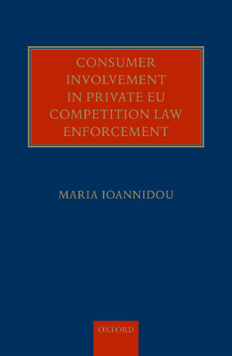 Consumer involvement in private EU competition law enforcement