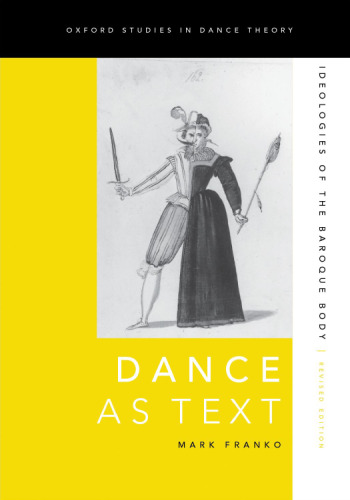 Dance as text : ideologies of the baroque body