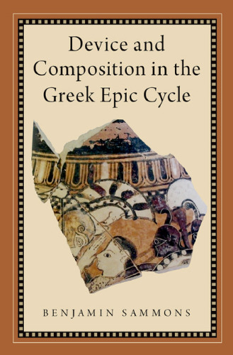 Device and composition in the Greek epic cycle