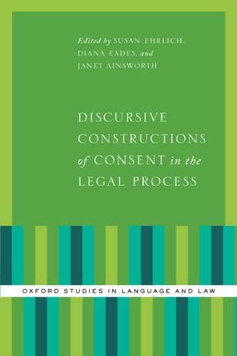 Discursive constructions of consent in the legal process