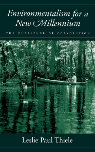 Environmentalism for a new millennium : the challenge of coevolution / monograph