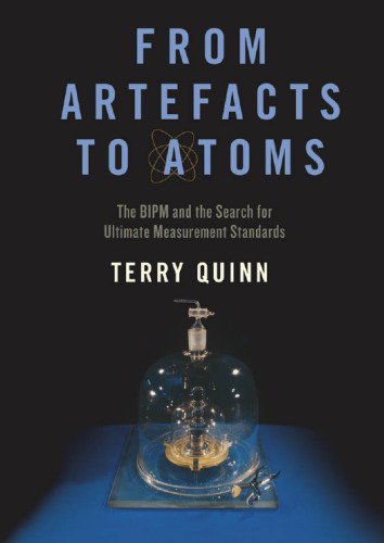 From artefacts to atoms : the BIPM and the search for ultimate measurement standards
