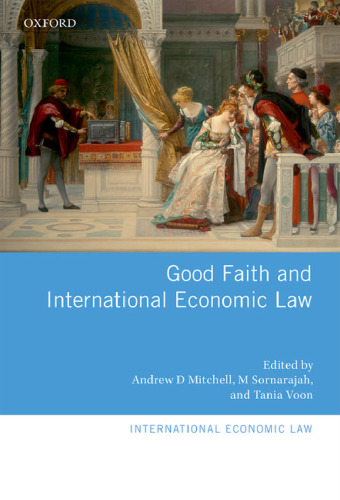 Good faith and international economic law