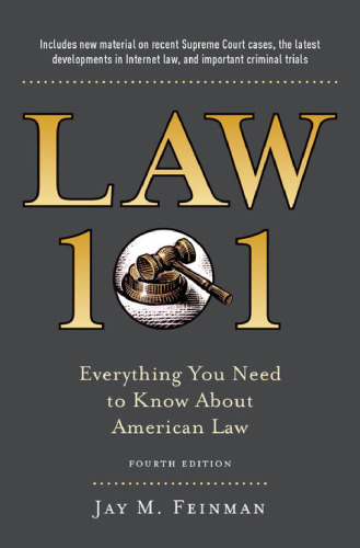 Law 101 : Everything You Need to Know About American Law