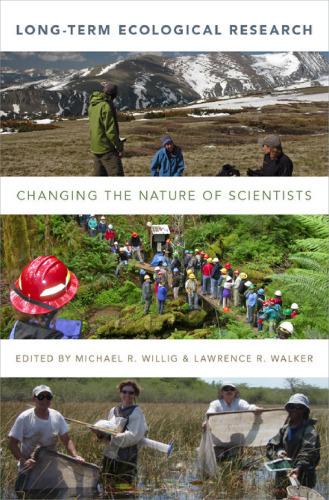 Long-Term Ecological Research: Changing the Nature of Scientists