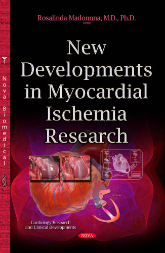 New developments in myocardial ischemia research