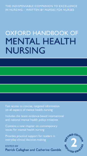 Oxford handbook of mental health nursing