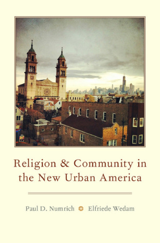 Religion and community in the new urban America