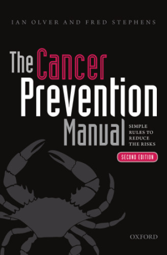 The Cancer prevention manual : simple rules to reduce the risks