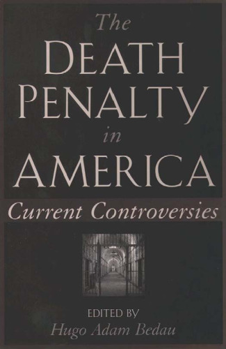 The death penalty in America : current controversies / monograph