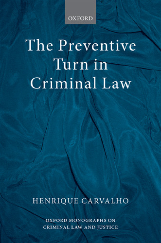 The preventive turn in criminal law