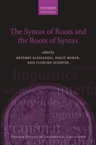 The syntax of roots and the roots of syntax