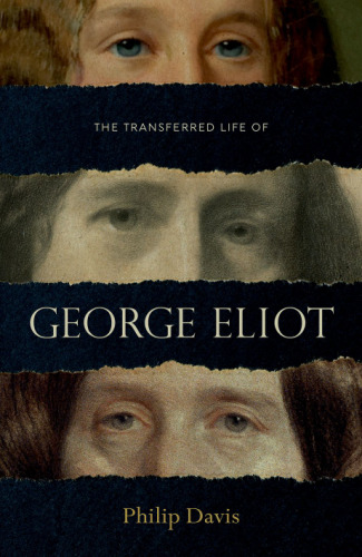 The transferred life of George Eliot