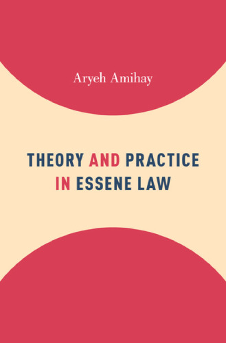 Theory and practice in Essene law