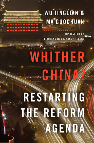 Whither China? : restarting the reform agenda