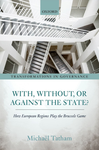 With, without, or against the state ? : how European regions play the Brussels game