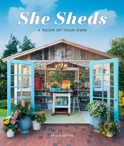 She sheds : a room of your own