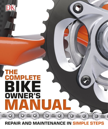 The complete bike owner's manual