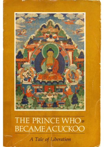 The prince who became a cuckoo: A tale of liberation