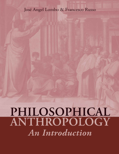 Philosophical Anthropology: An Introduction
