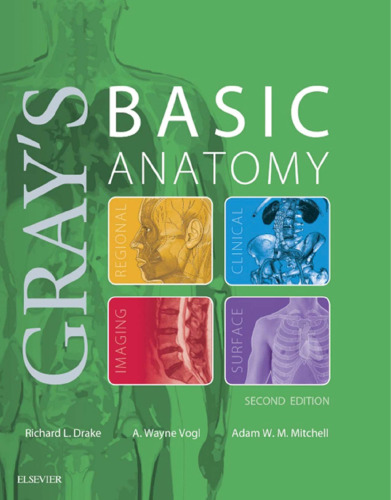 Gray’s Basic Anatomy