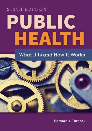 Public Health: What It Is and How It Works