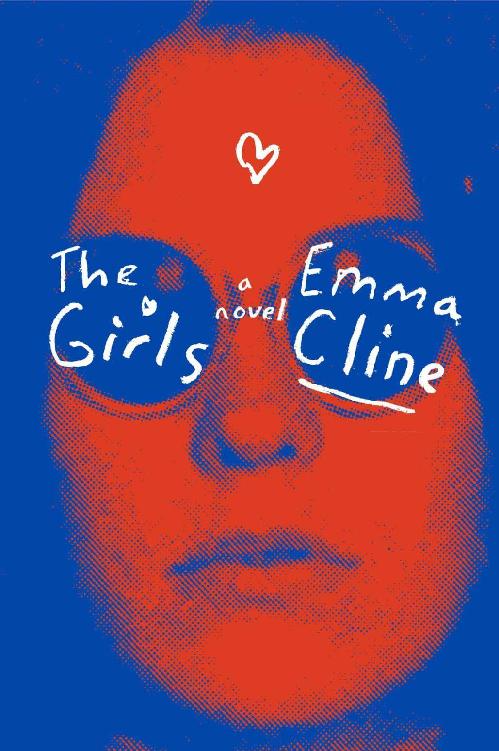 The Girls - A Novel