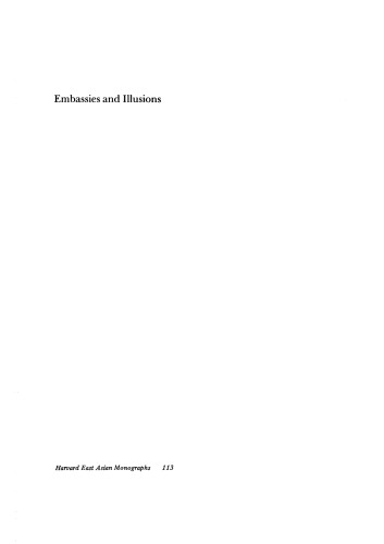 Embassies and Illusions: Dutch and Portuguese Envoys to K’ang-hsi, 1666-1687