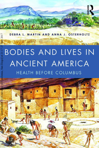 Bodies and Lives in Ancient America: Health Before Columbus