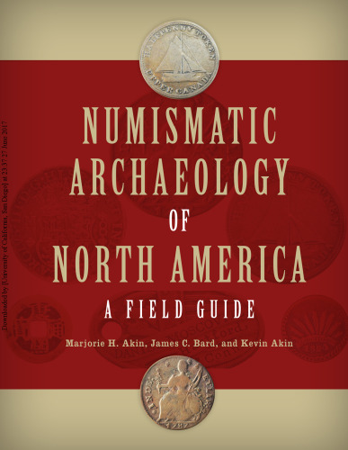 Numismatic Archaeology of North America: A Field Guide