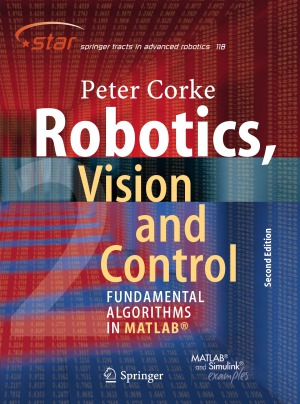 Robotics, Vision and Control. Fundamental Algorithms In MATLAB