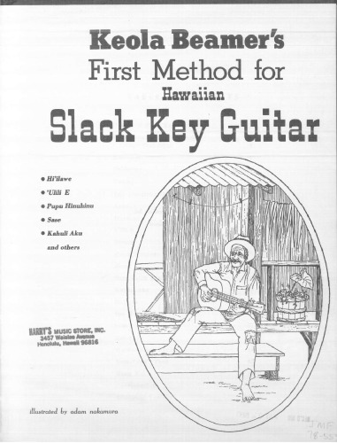 Keola Beamer’s First Method for Hawaiian Slack Key Guitar