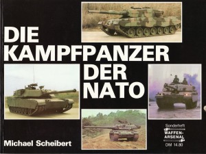 Die Kampfpanzer der NATO (Waffen-Arsenal Sonderheft 1)