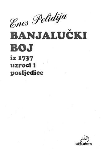 Banjalučki boj iz 1737 - Uzroci i posljedice