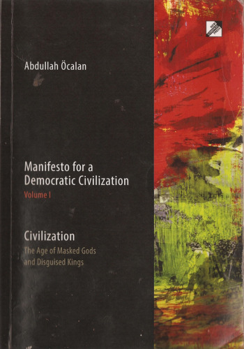 Civilization: the Age of Masked Gods and Disguised Kings