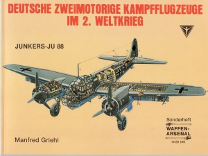 Deutsche Zweimotorige Kampfflugzeuge im 2. Weltkrieg (Waffen-Arsenal Sonderheft 11)
